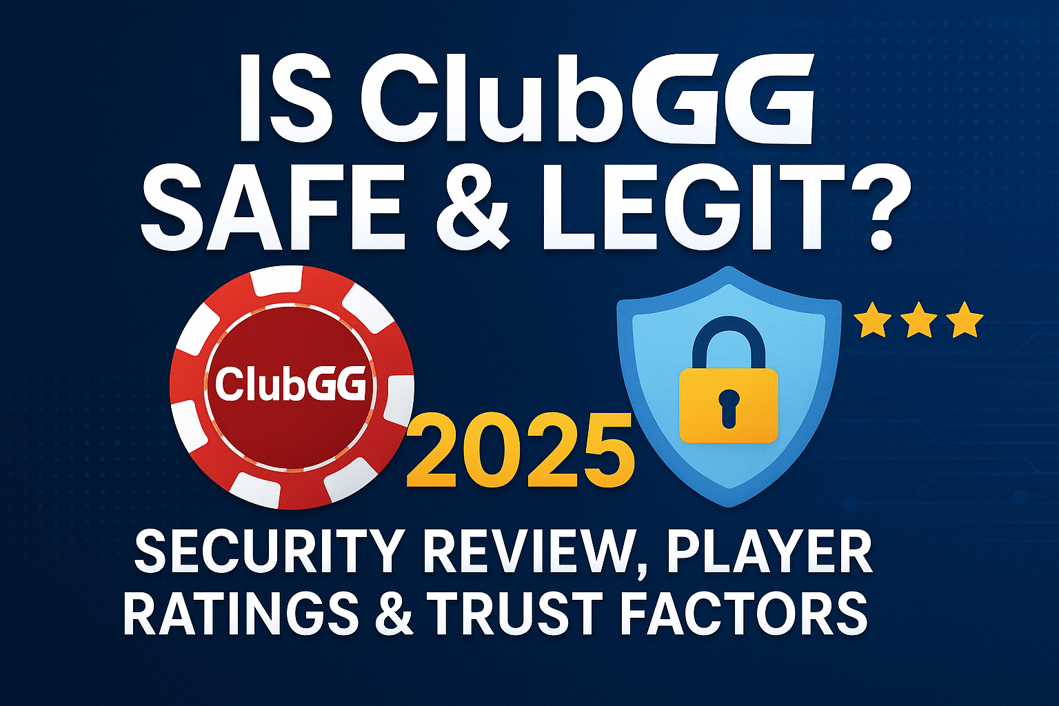 ClubGG безопасен и легален?