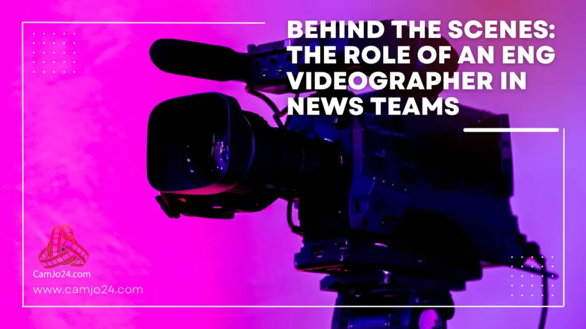 Hinter den Kulissen: Die Rolle eines ENG-Videografen in Nachrichtenteams