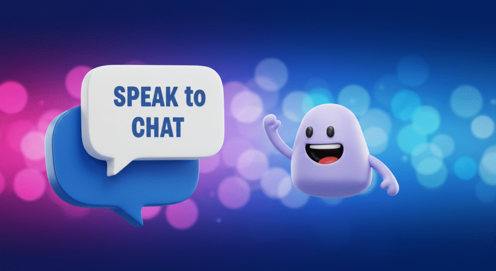 A cheerful purple blob character waves next to blue and white speech bubbles with the text “SPEAK to CHAT.” The background is a vibrant gradient of blue and pink with circular light bokeh effects.