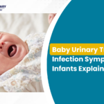 কান্নাকাটি করা শিশুর মধ্যে শিশুর মূত্রনালীর সংক্রমণের লক্ষণ