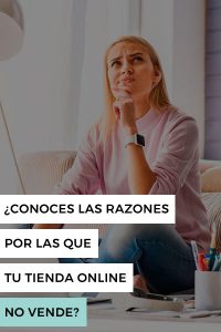 conoces-razones-tienda-online-no-vende