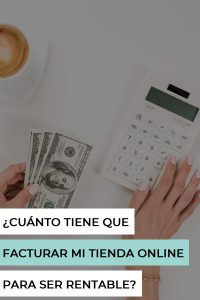 como calcular facturación tienda online