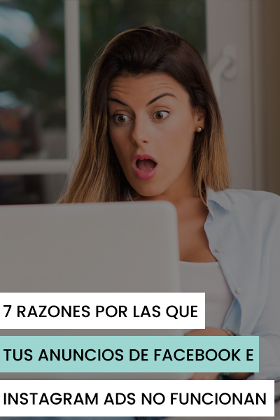 razones-anuncios-facebook-instagram-no-funcionan