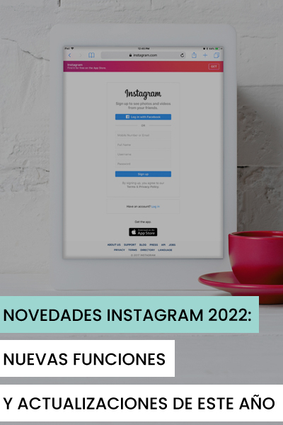 novedades-instagram-2022-funcionalidades-nuevas
