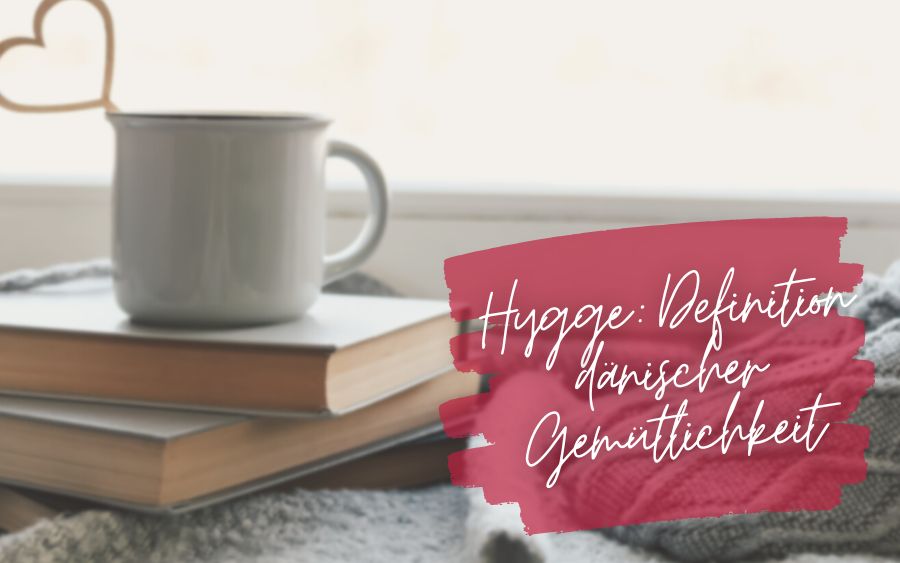 Hygge: Definition of Danish coziness