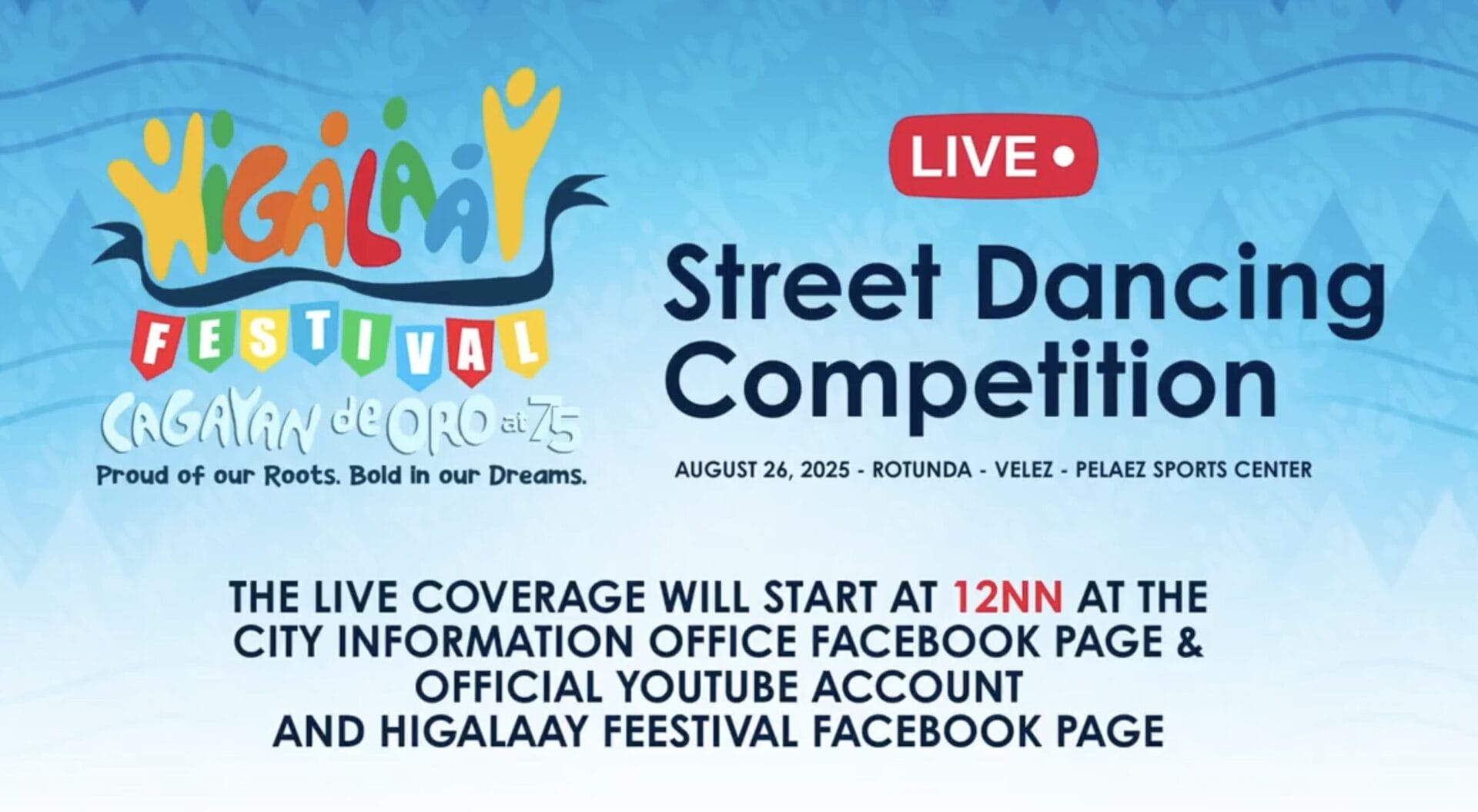 Higalaay Street Dancing 2025 banner na may mga detalye ng kaganapan at impormasyon sa livestream.