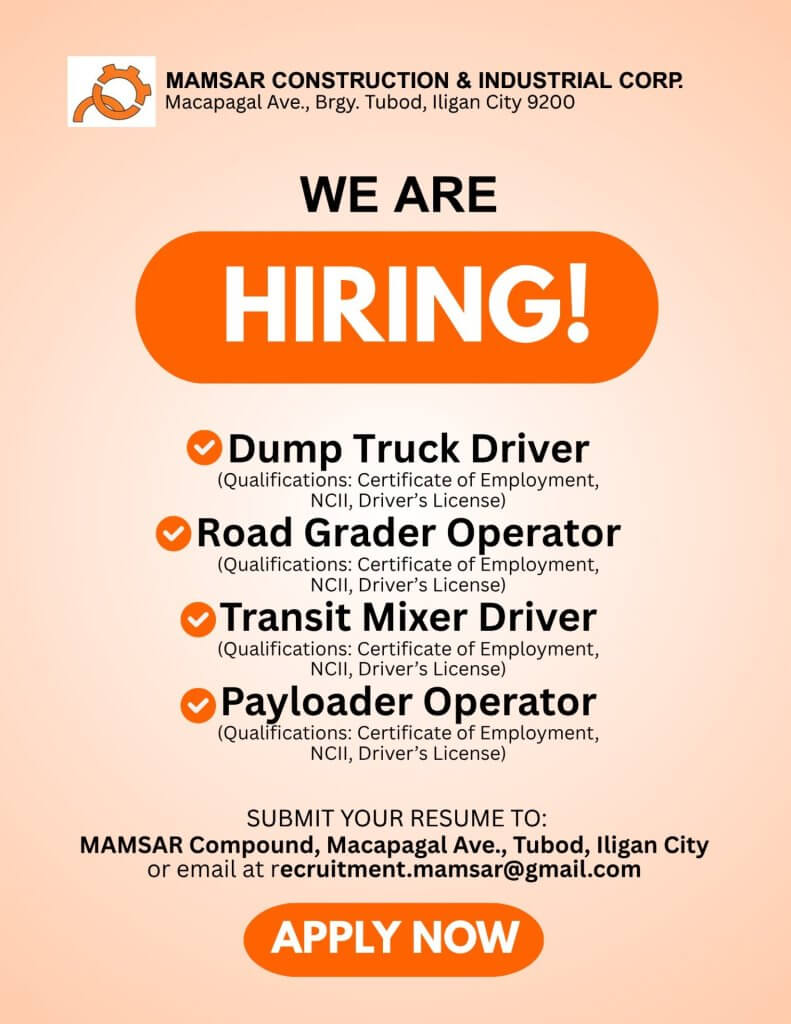 mamsar construction is hiring iligan dump truck, grader, mixer & payloader operators. apply now!.