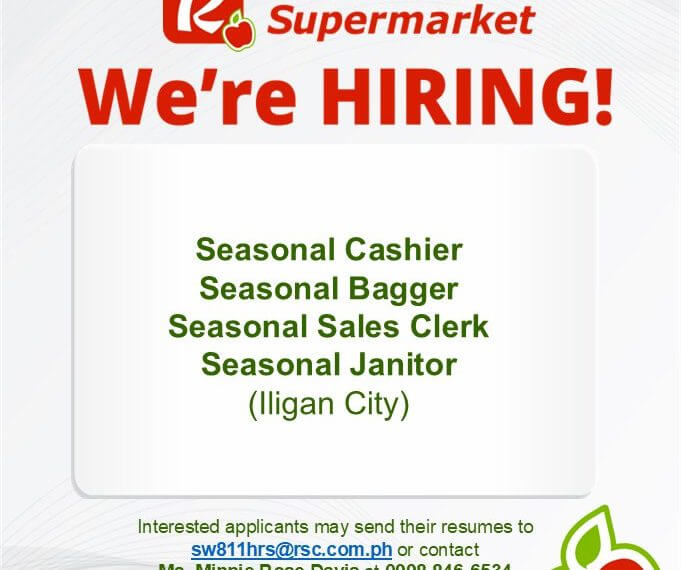 seasonal hiring at robinsons supermarket iligan! now hiring cashiers, baggers, clerks, and janitors. apply today!.