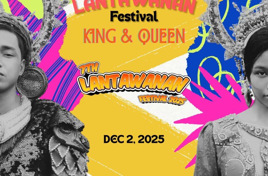 two teens in ornate costumes pose on a colorful king and queen lantawanan festival event poster.