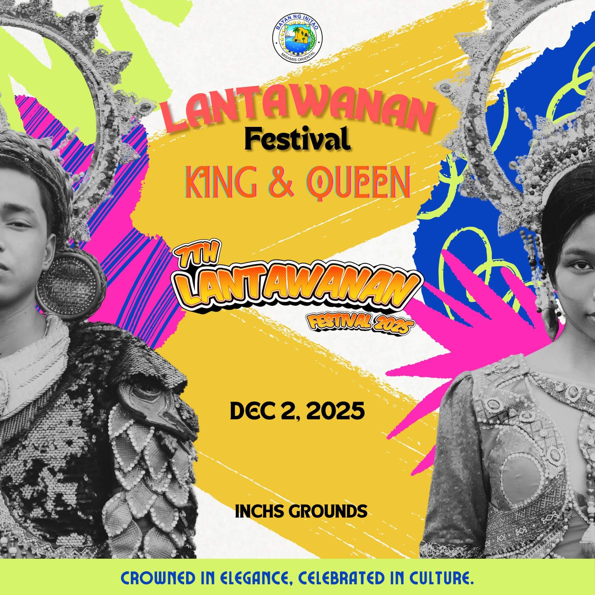 two teens in ornate costumes pose on a colorful king and queen lantawanan festival event poster.