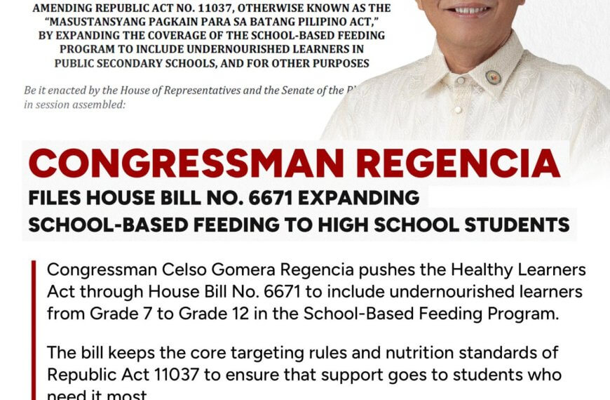 poster with congressman regencia promoting a feeding program for improved student nutrition in high schools.