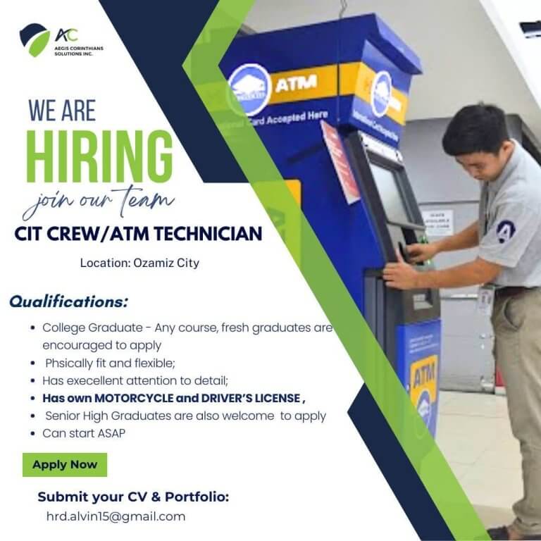 a man in uniform operates an atm beside a hiring ad for a cit crew/atm technician in ozamiz city.