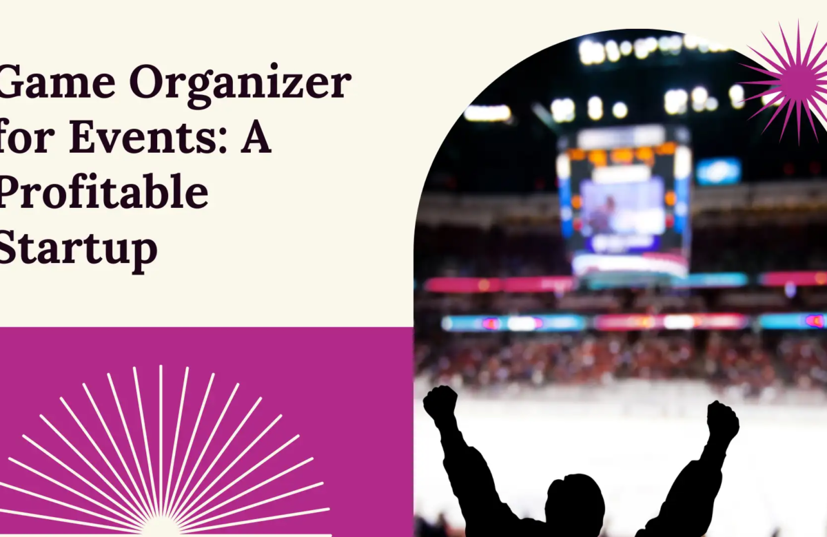  Game Organizer for Events: A Fun and Lucrative Startup Idea