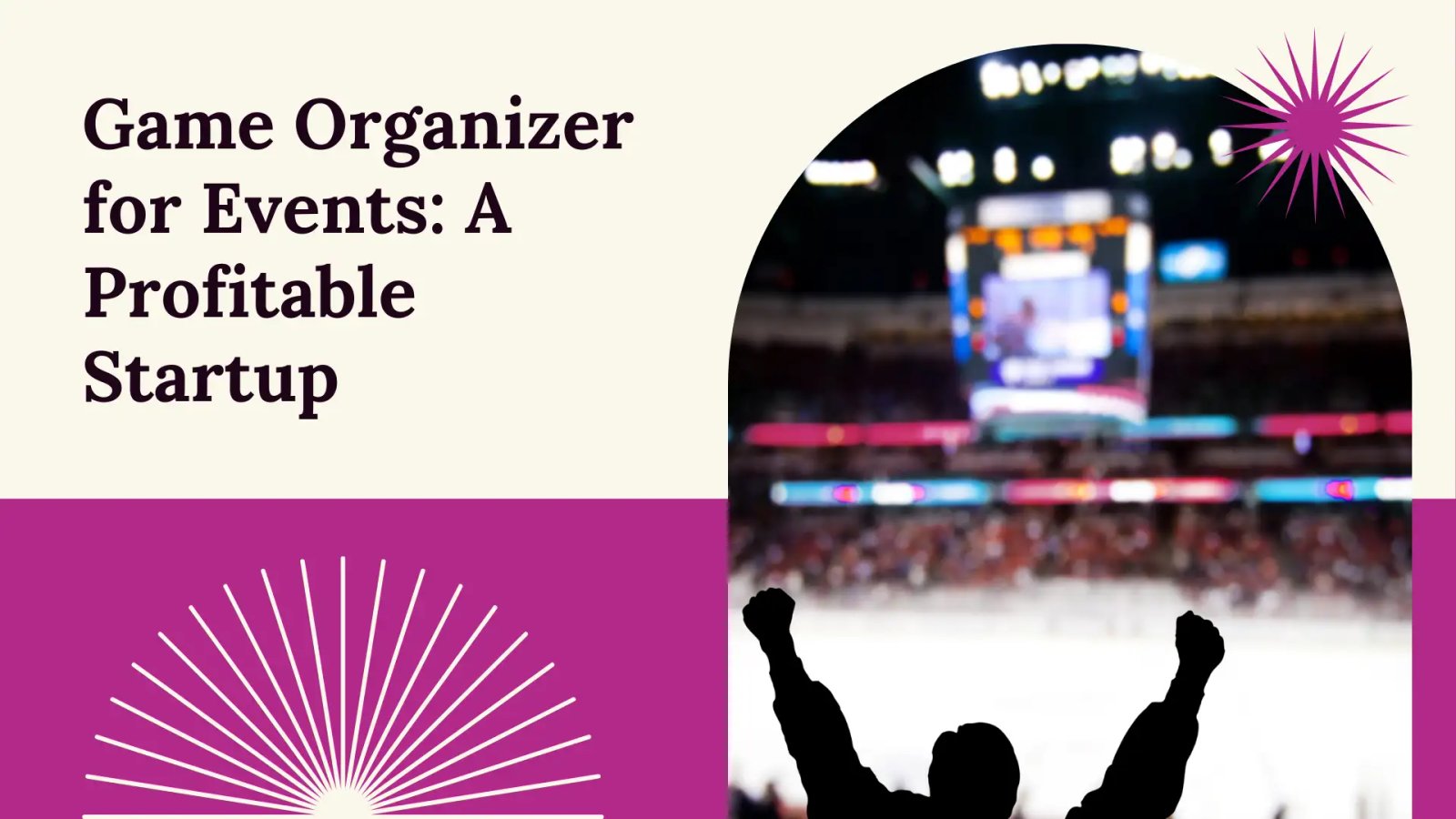 Game Organizer for Events: A Fun and Lucrative Startup Idea
