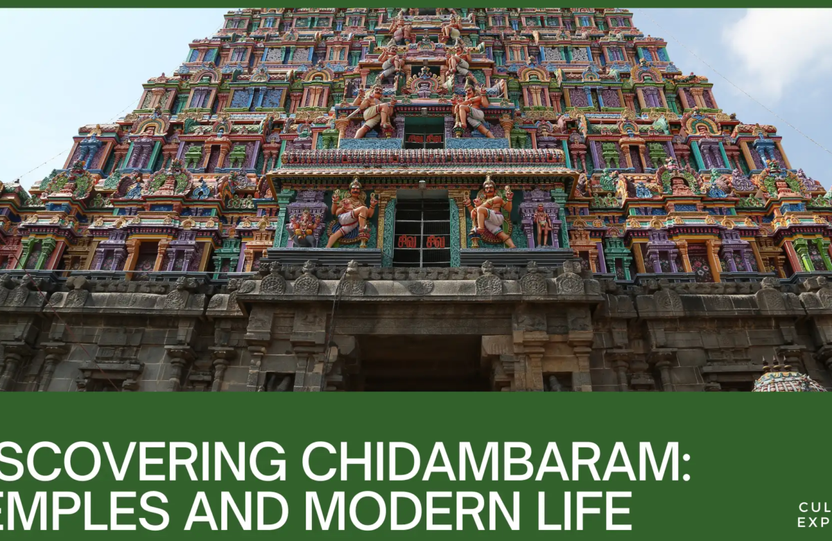  Discovering Chidambaram: Where Ancient Temples Meet Modern Life