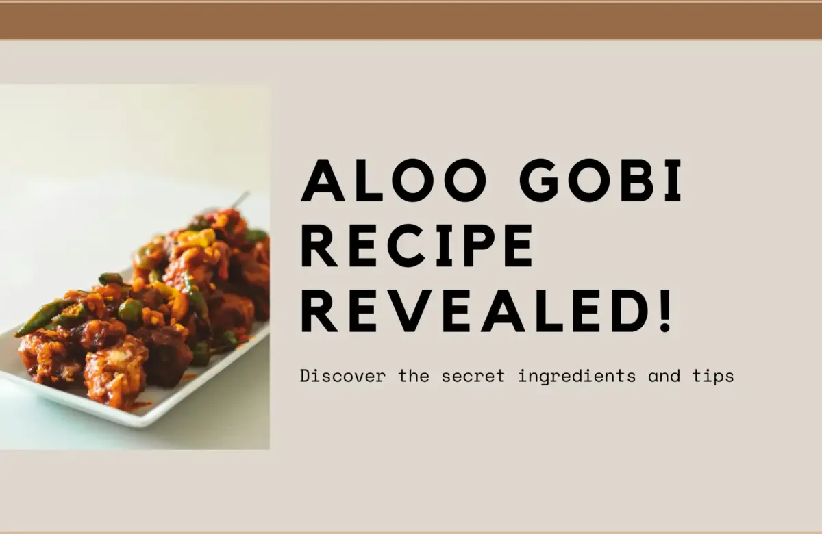  Aloo Gobi: The Classic Potato and Cauliflower Delight