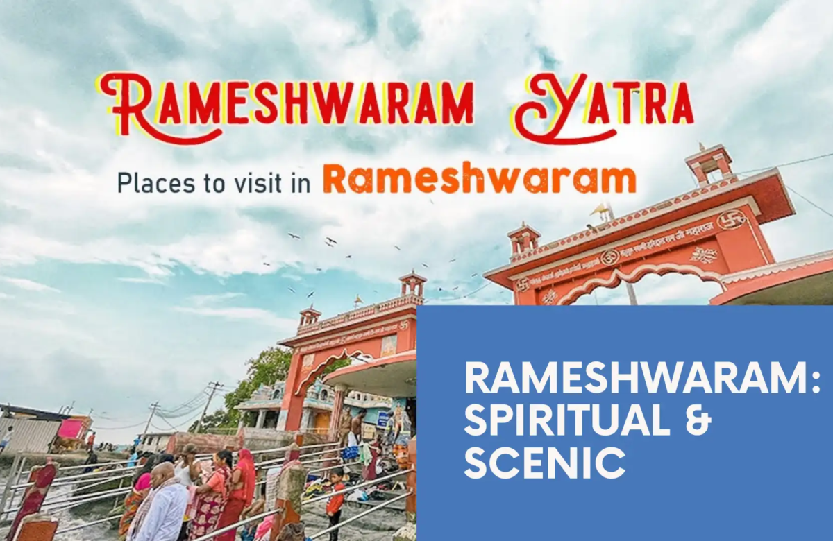  Rameshwaram – A Spiritual and Scenic Marvel