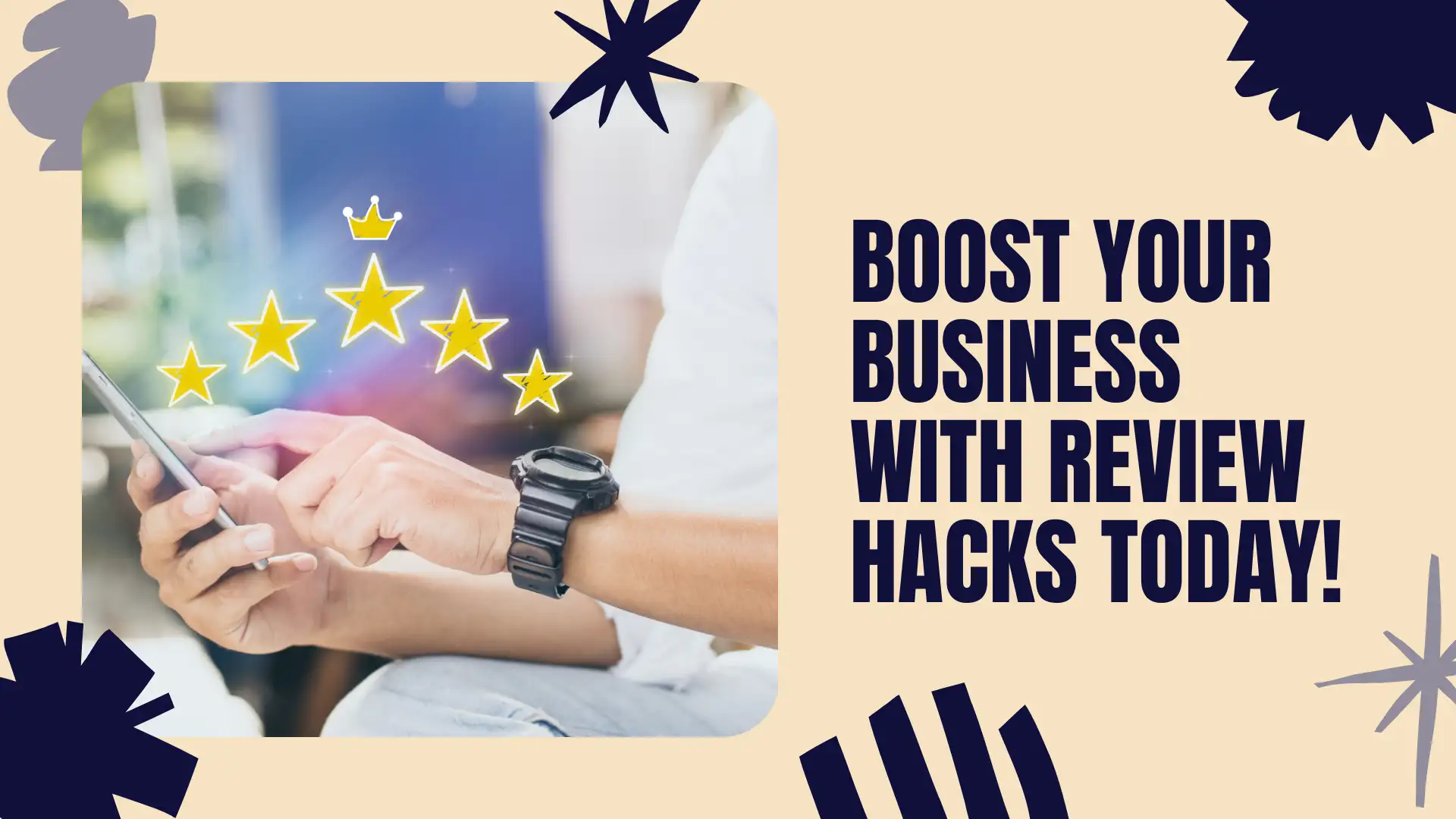 Boost Your Business with Review Hacks and Tools