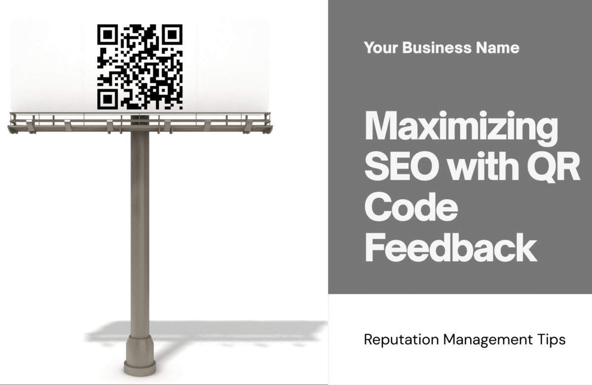  Maximizing SEO with QR Code Feedback and Reputation Management