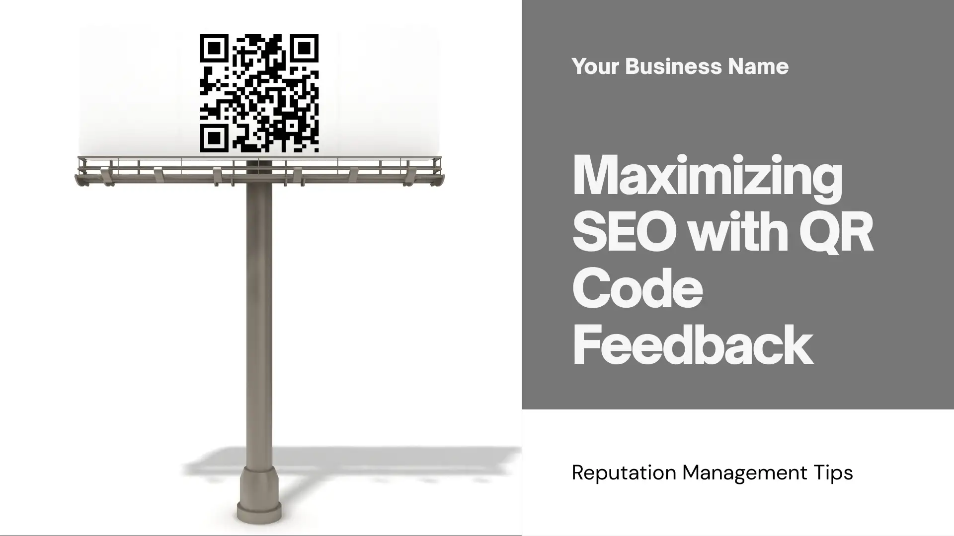 Maximizing SEO with QR Code Feedback and Reputation Management
