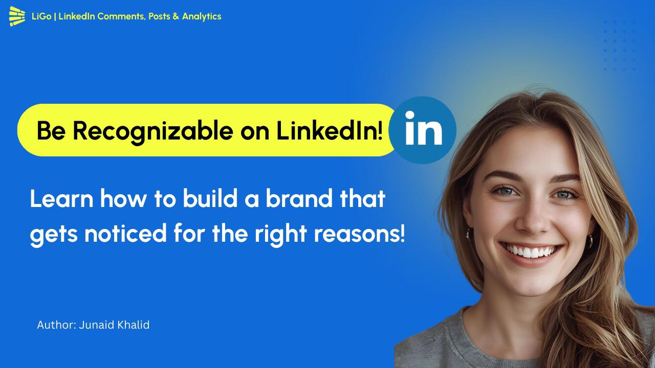 LinkedIn Branding: Hoe bouw je een herkenbare professionele aanwezigheid op?