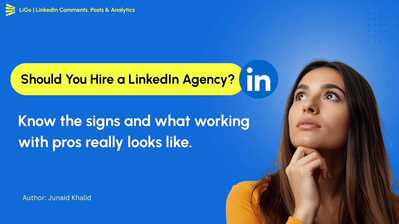 LinkedIn Content Marketing Agency: wanneer in te huren en wat te verwachten?