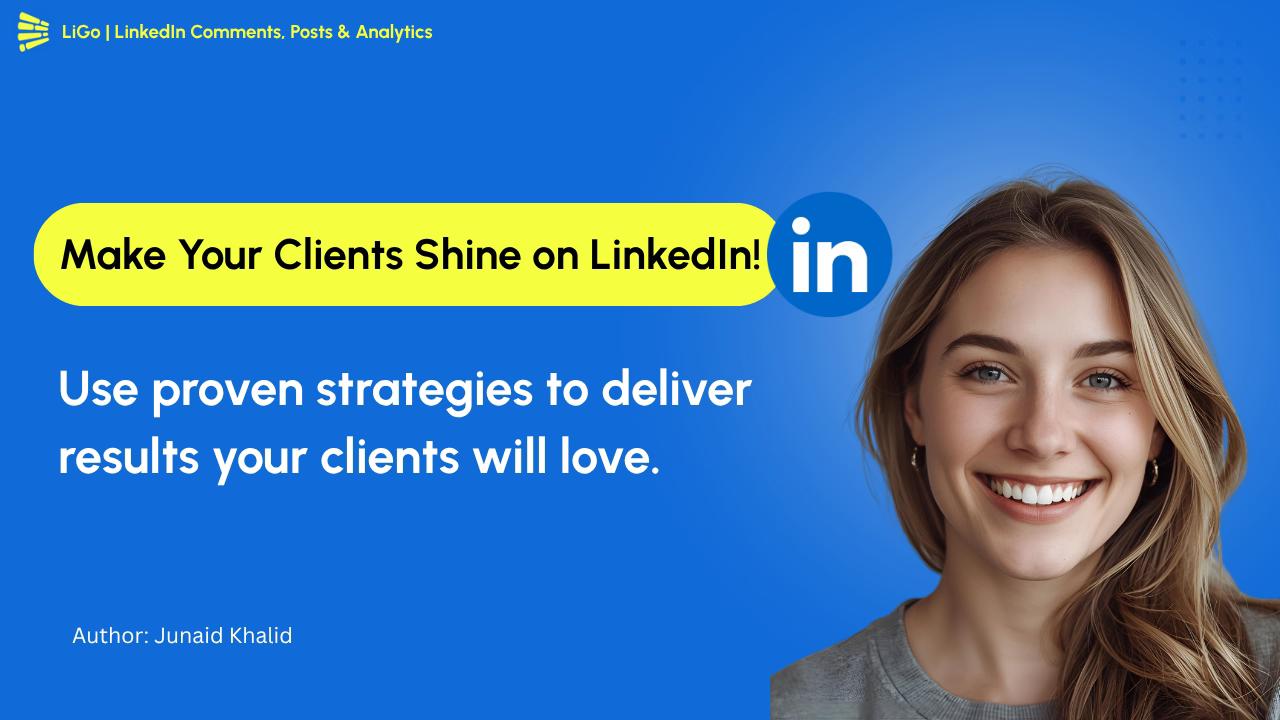 LinkedIn voor social media bureaus: strategieën voor het succes van de klant