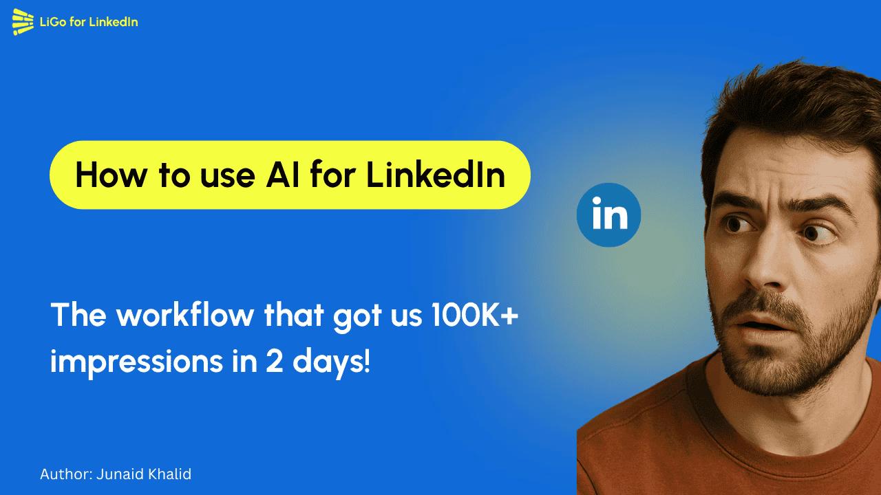 De juiste manier om AI voor LinkedIn te gebruiken in 2025