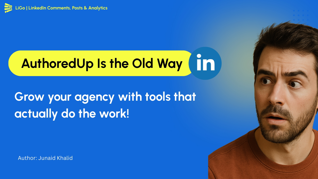 AuthoredUp Alternative: Encontrar la herramienta de LinkedIn adecuada para el crecimiento de la agencia en 2025