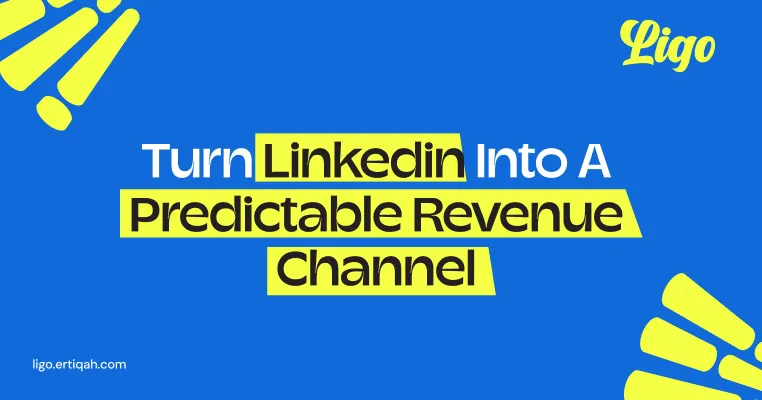 Convierta Linkedin en un canal de ingresos predecible para su negocio con LiGo