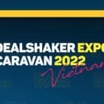 Выставка DealShaker Expo во Вьетнаме 2022
