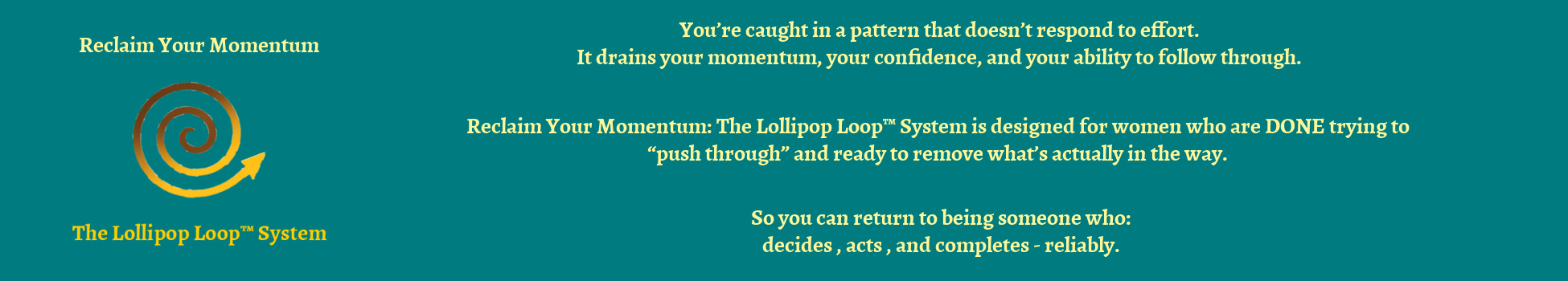 Recupera tu impulso: banner del sistema Lollipop Loop™