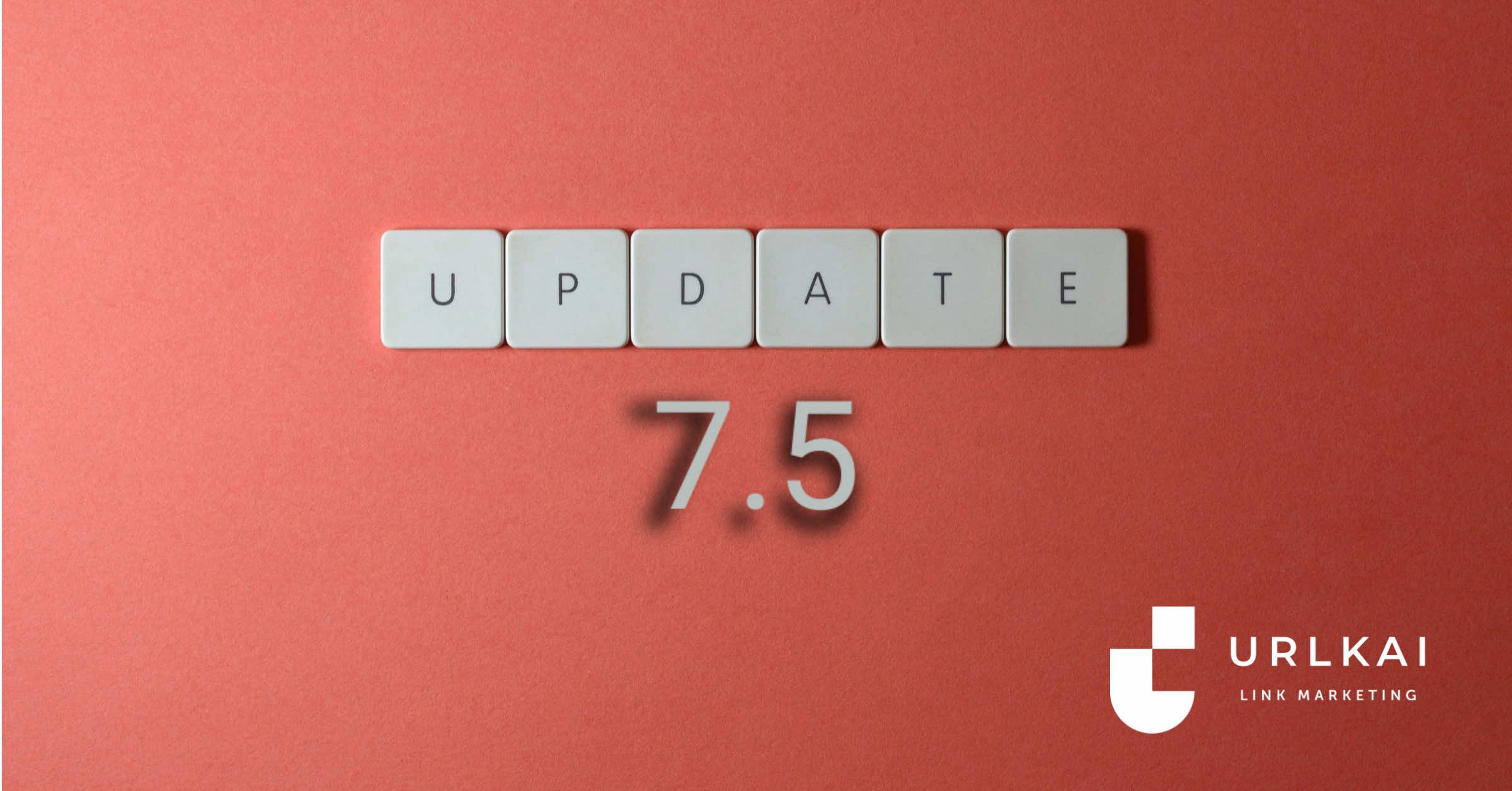 Exciting Updates on URLKAI (v 7.5)