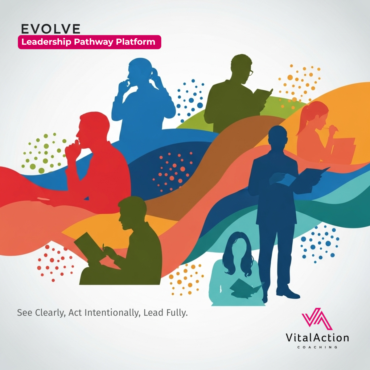 EVOLVE Leadership Pathway Platform visual with diverse leaders and flowing colors