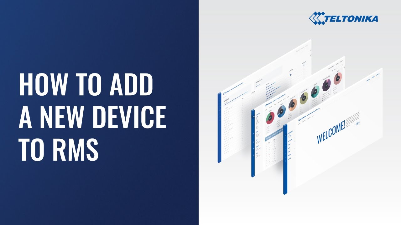 How to Add a New Device to RMS – How to Create a New Teltonika Networks RMS Account