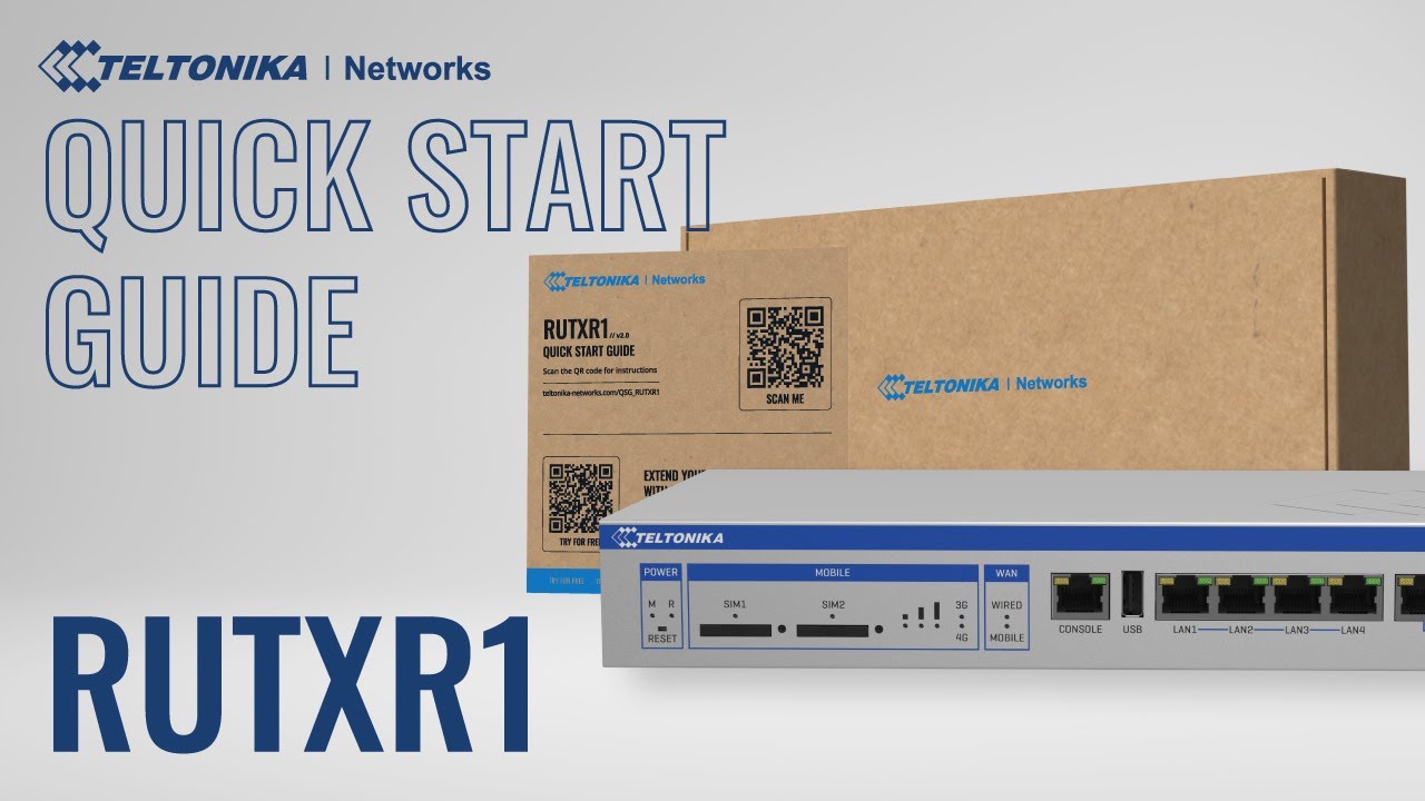 Quick Start Guide | Teltonika RUTXR1 Enterprise Router