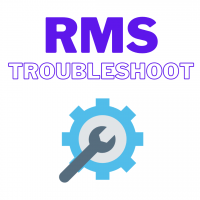 RMS TROUBLESHOOT