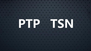 PTP vs TSN